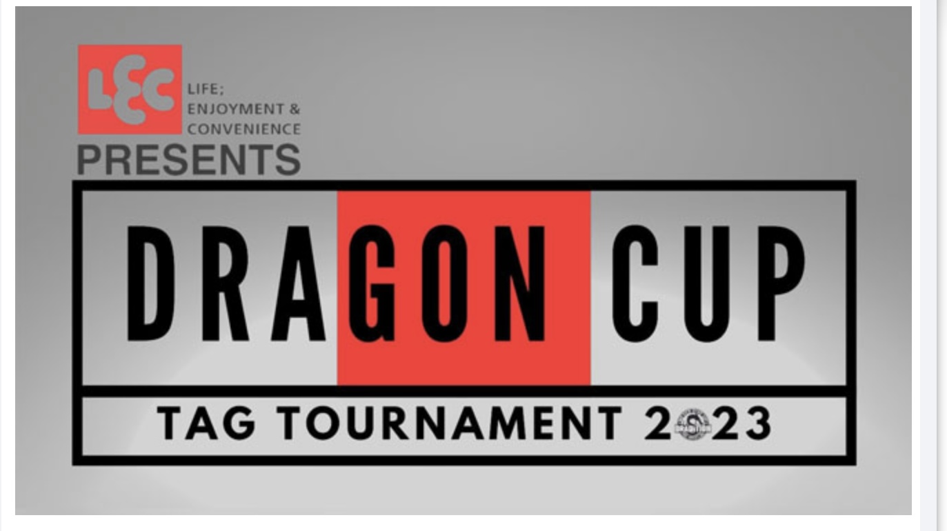 11・17（金）18時30分　DRADITION 15th ANNIVERSARY THE RISE OF SPIRIT TOUR PHASE-2 IN TOKYO DRAGONCUP 2023　準決勝＆優勝決定戦　後楽園ホール　完売の画像